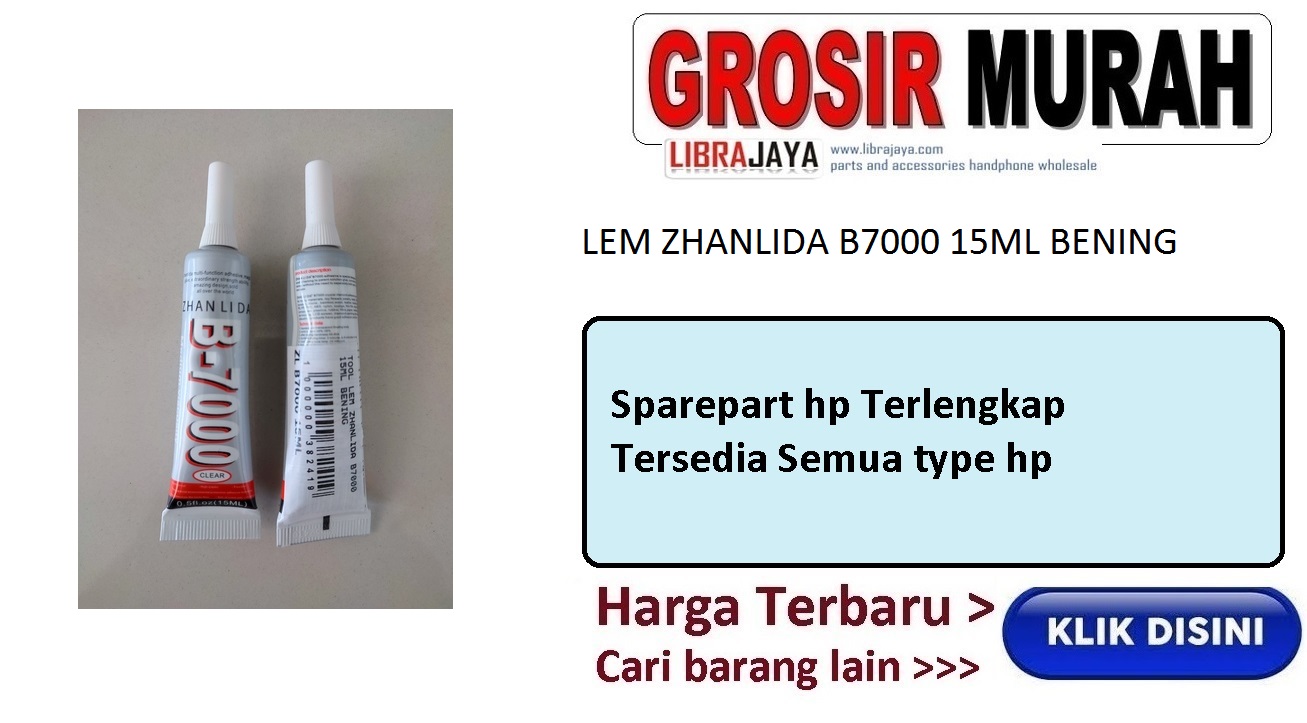 Jual Lem Zhanlida B7000 15Ml