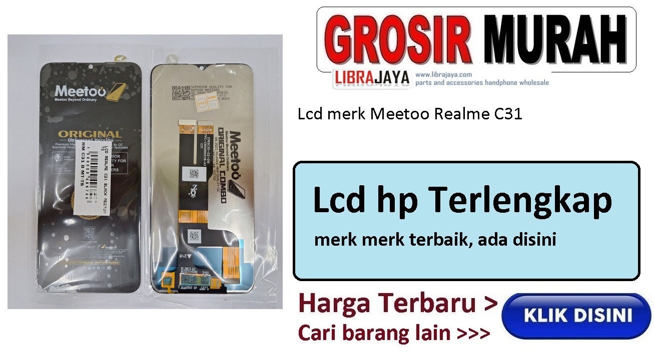 Lcd merk Meetoo Realme C31 garansi lem