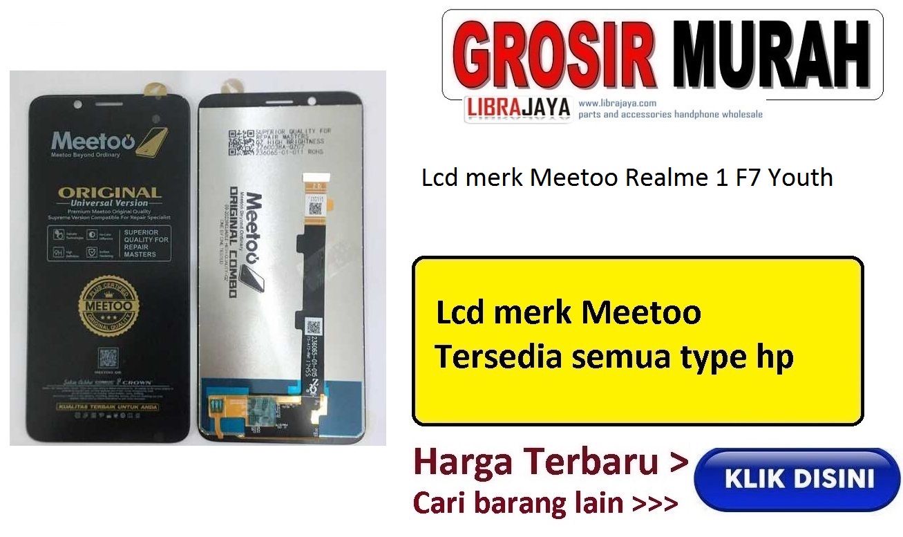 Lcd merk meetoo Realme 1 F7 Youth Cph1859 garansi lem