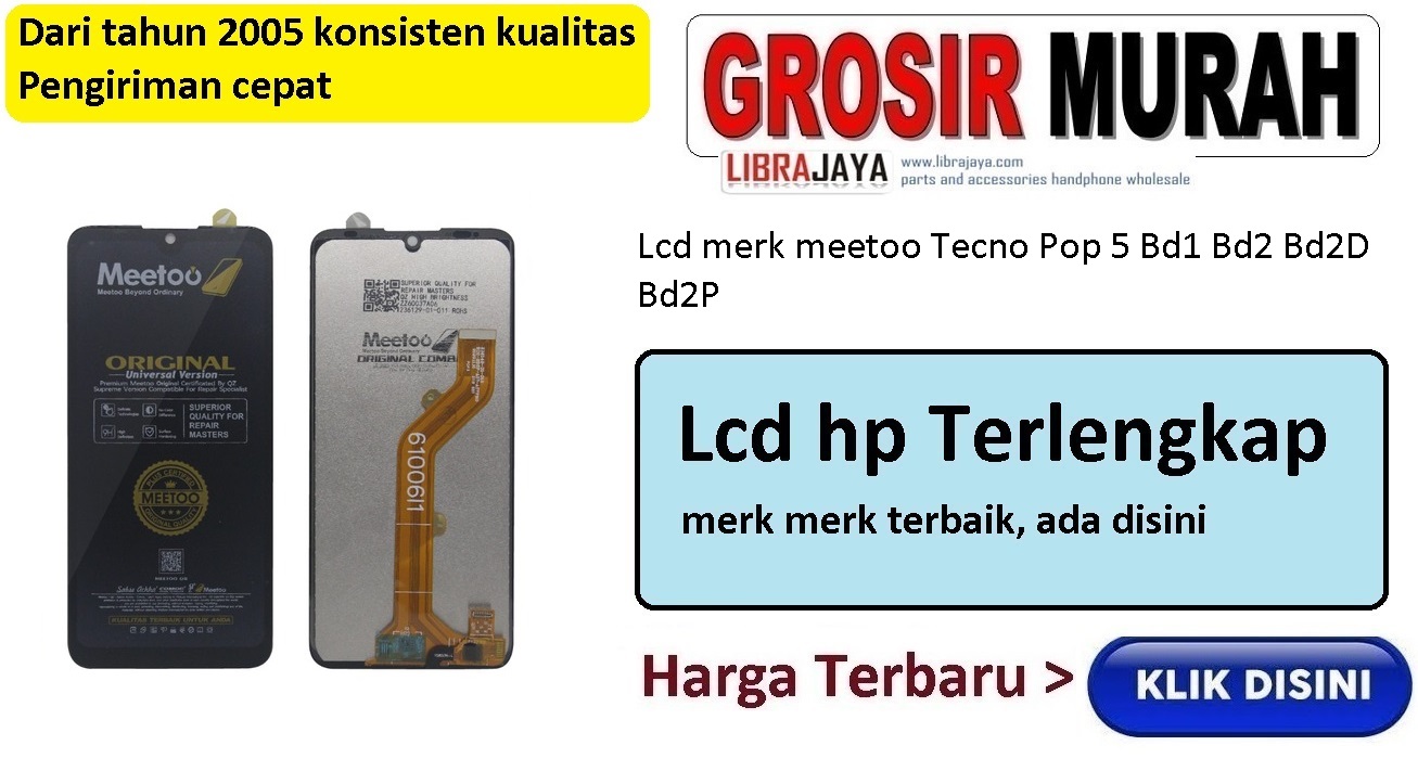 Lcd merk meetoo Tecno Pop 5 Bd1 Bd2 Bd2D Bd2P garansi lem