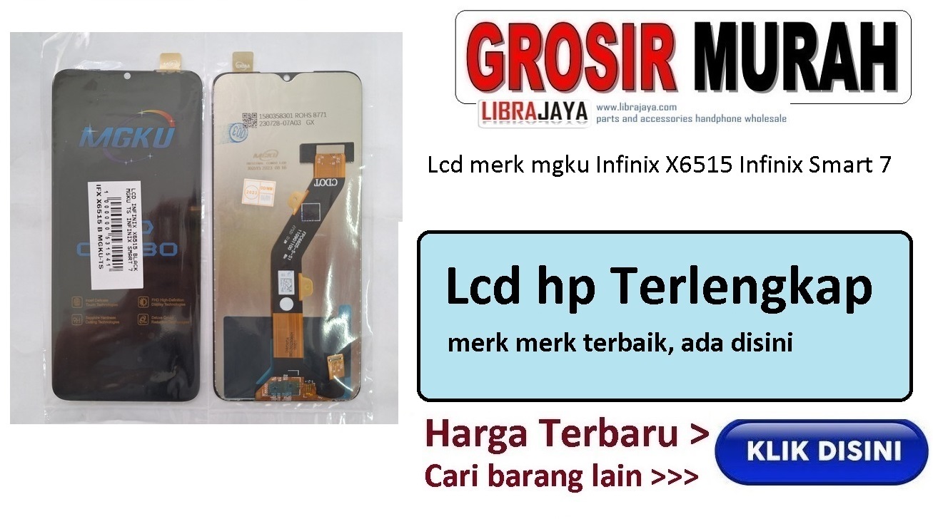 Lcd merk mgku Infinix X6515 Infinix Smart 7 garansi lem