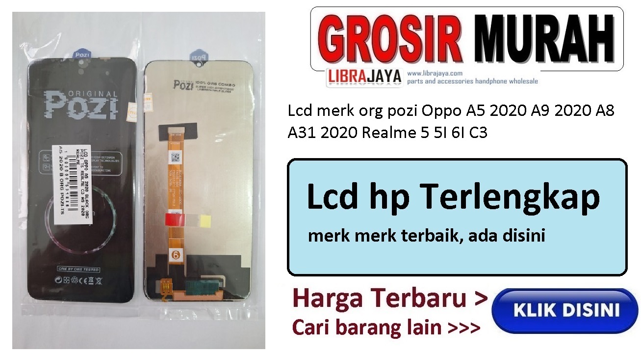 Lcd merk org pozi Oppo A5 2020 A9 2020 A8 A31 2020 Realme 5 5I 6I C3