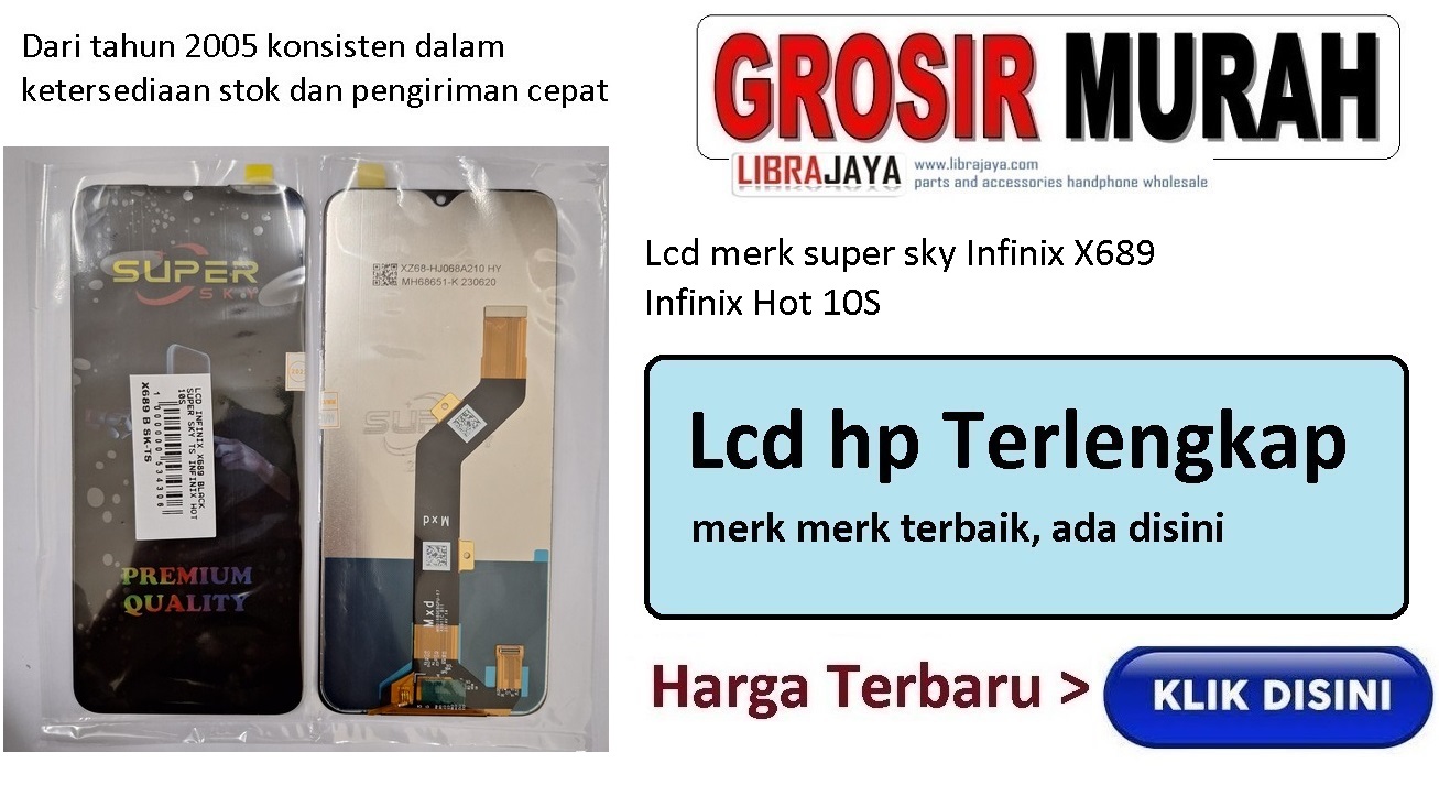Lcd merk super sky Infinix X689 Infinix Hot 10S