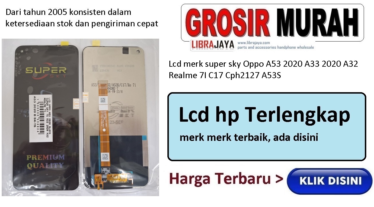 Lcd merk super sky Oppo A53 2020 A33 2020 A32 Realme 7I C17 Cph2127 A53S