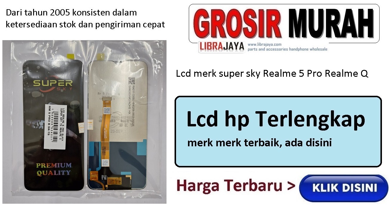 Lcd merk super sky Realme 5 Pro Realme Q