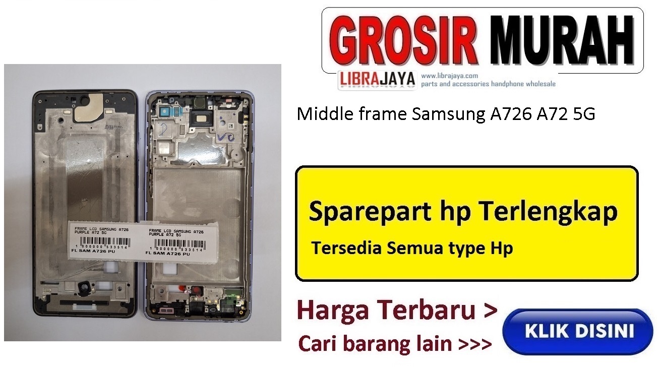 Middle frame Samsung A726 A72 5G
