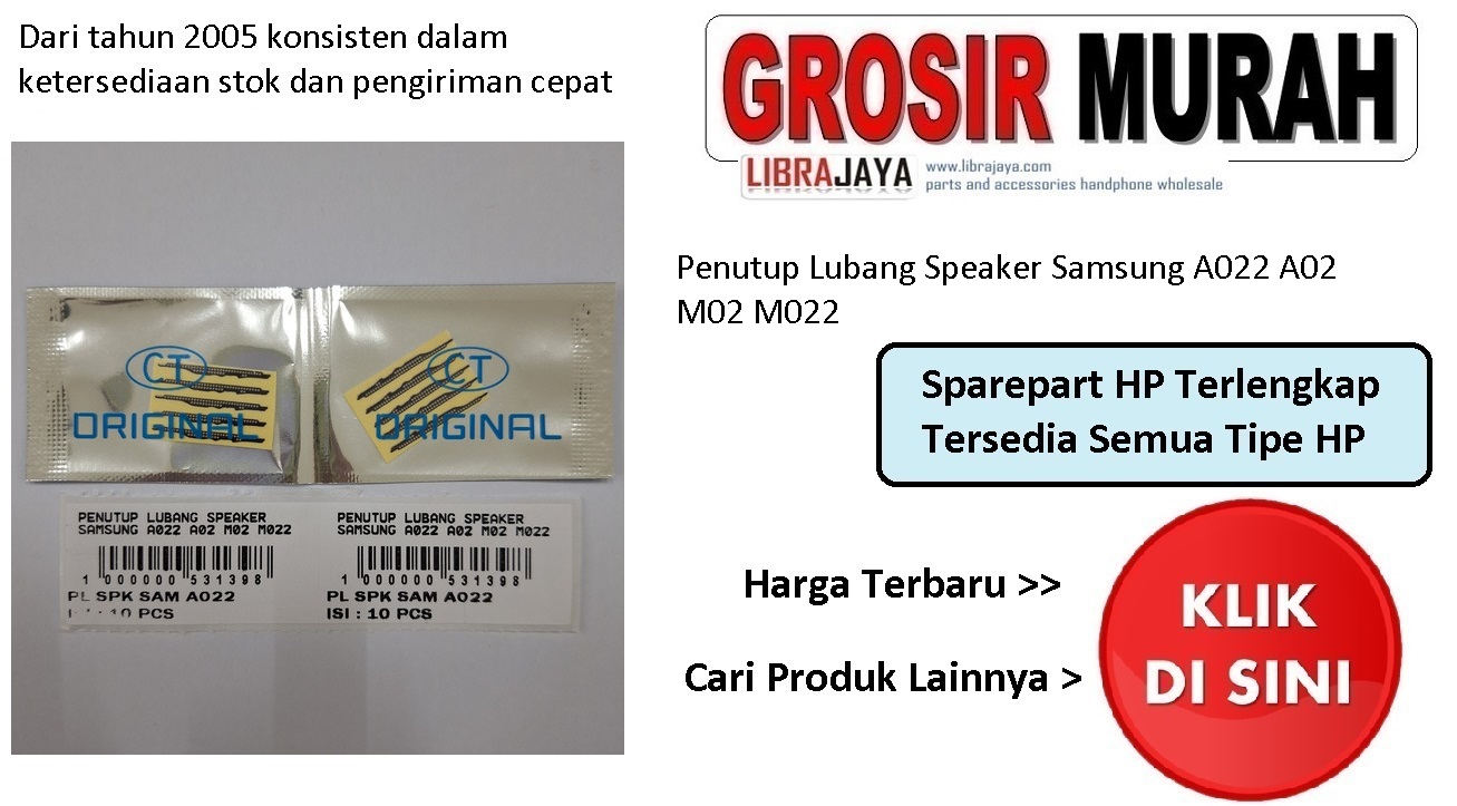 Penutup Lubang Speaker Samsung A022 A02 M02 M022