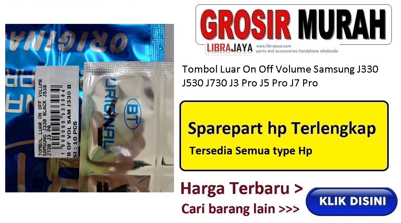 Tombol Luar On Off Volume Samsung J330 J530 J730 J3 Pro J5 Pro J7 Pro