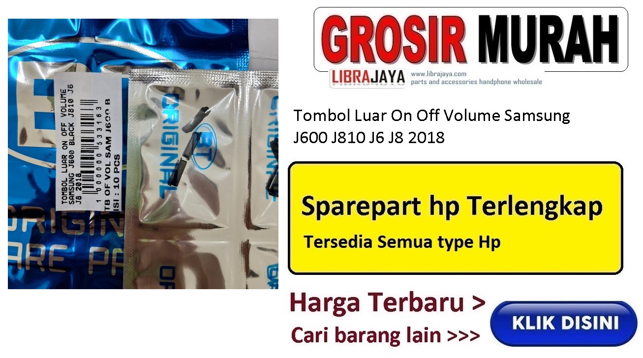 Tombol Luar On Off Volume Samsung J600 J810 J6 J8 2018