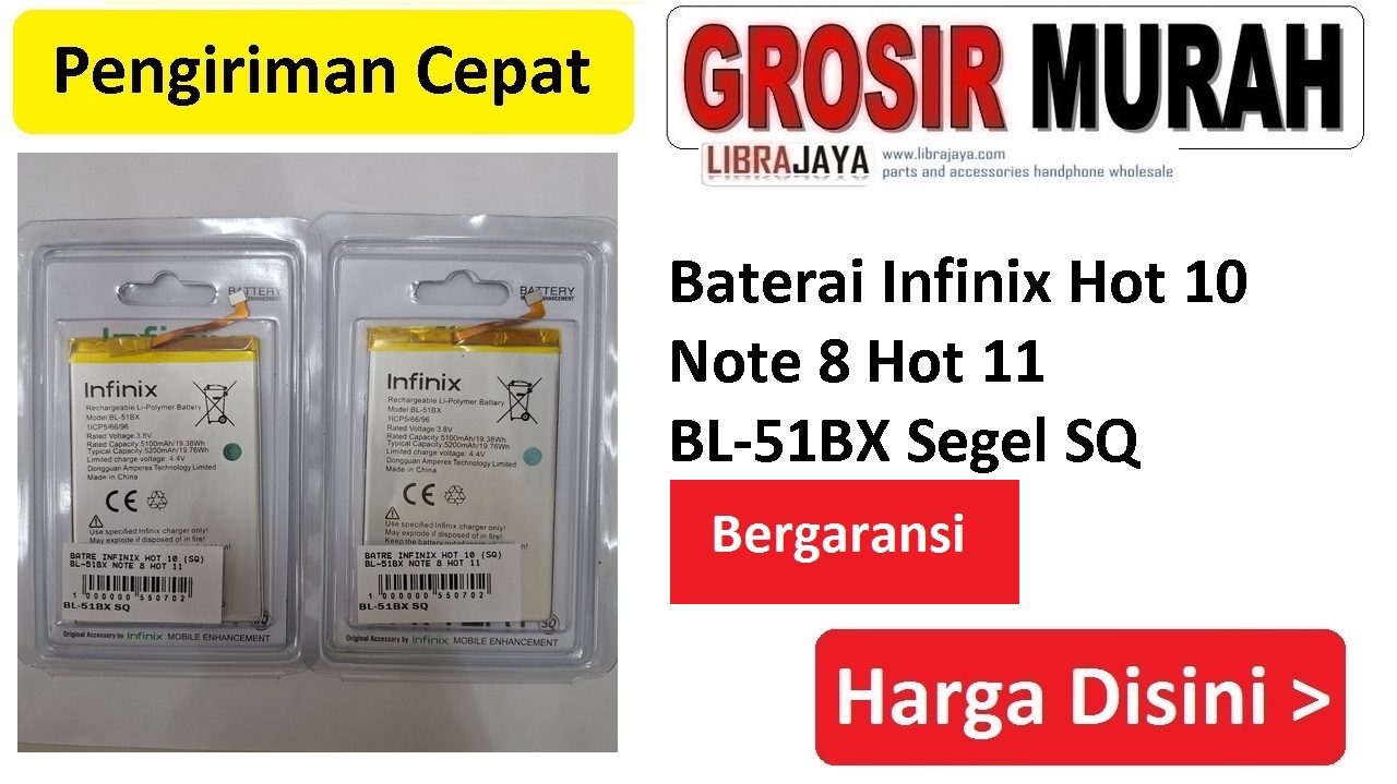 Baterai Infinix Hot 10 Note 8 Hot 11 BL-51BX Segel SQ