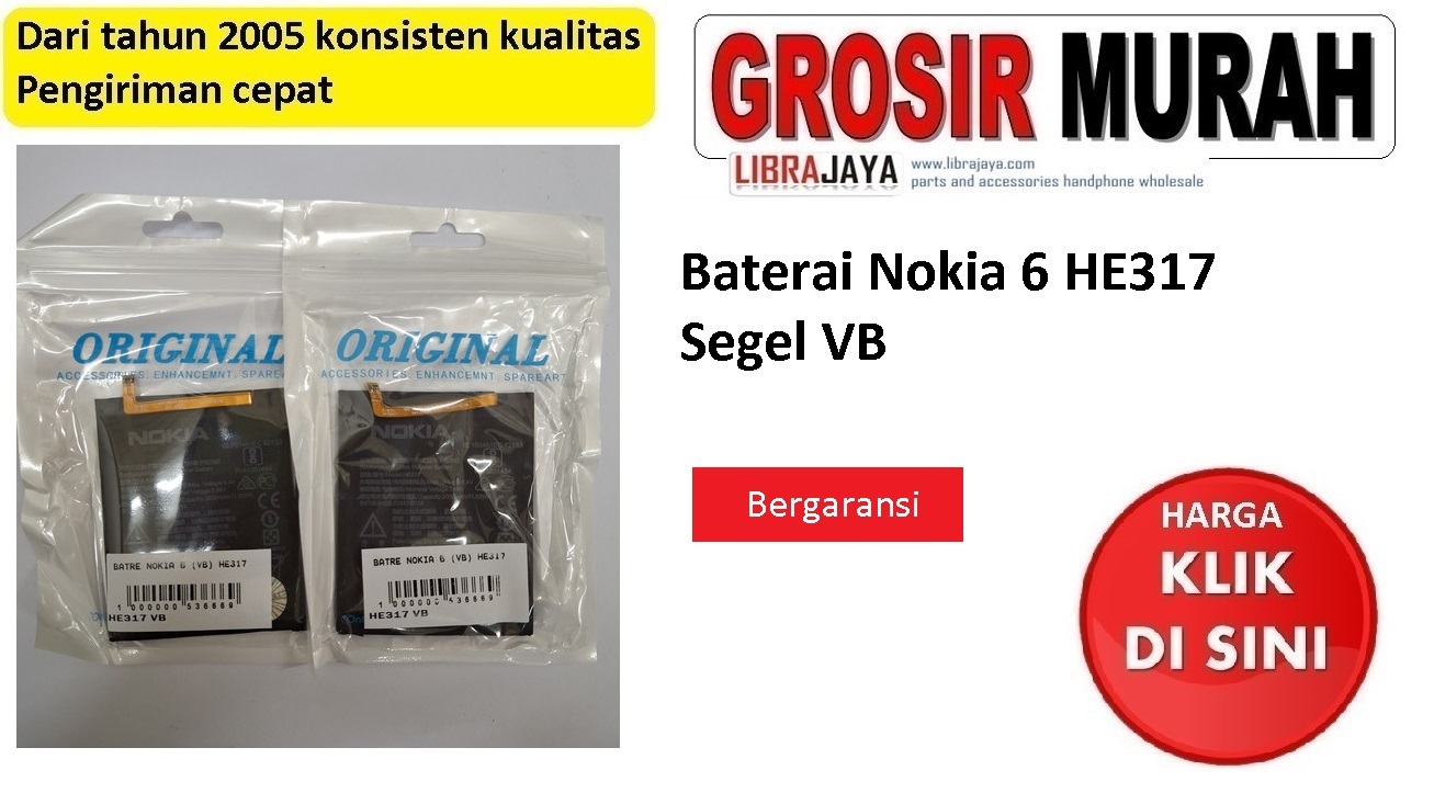 Baterai Nokia 6 HE317 Segel VB bergaransi