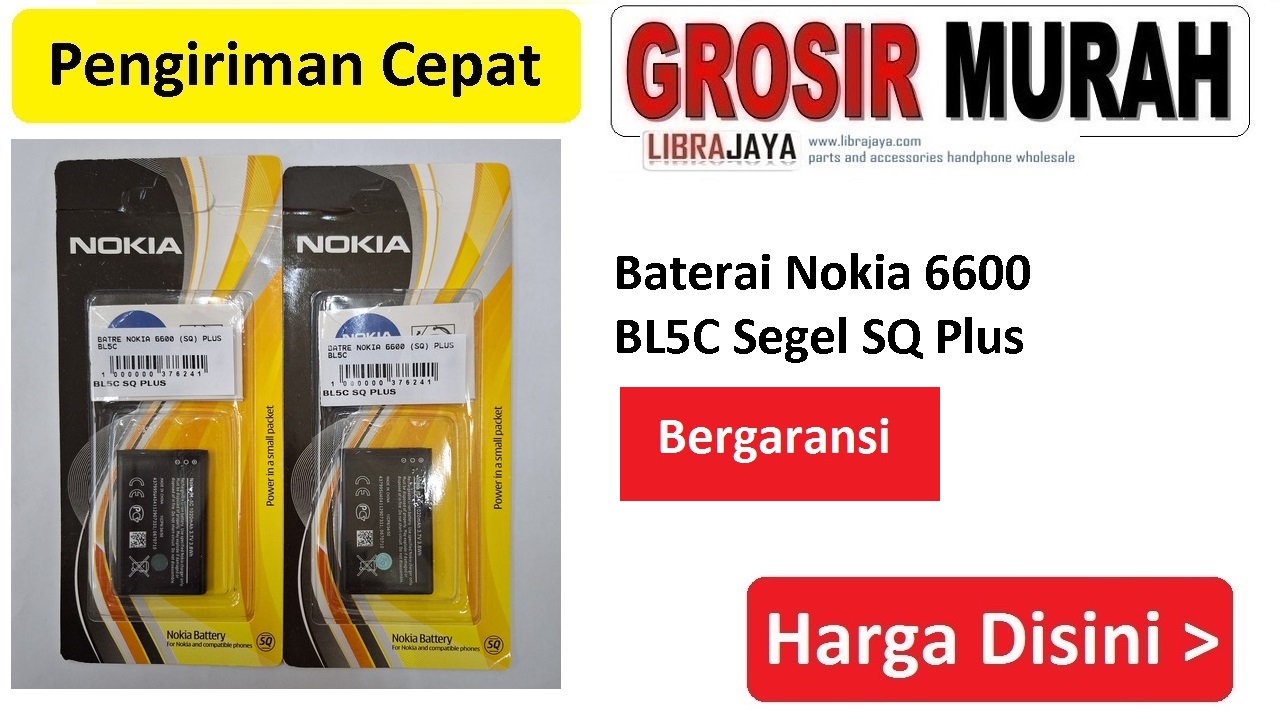 Baterai Nokia 6600 BL5C Segel SQ Plus