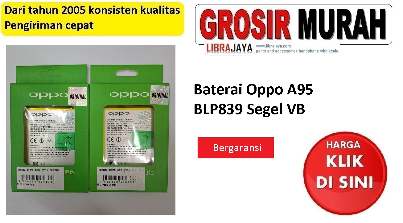 Baterai Oppo A95 BLP839 Segel VB | baterai BLP839 bergaransi