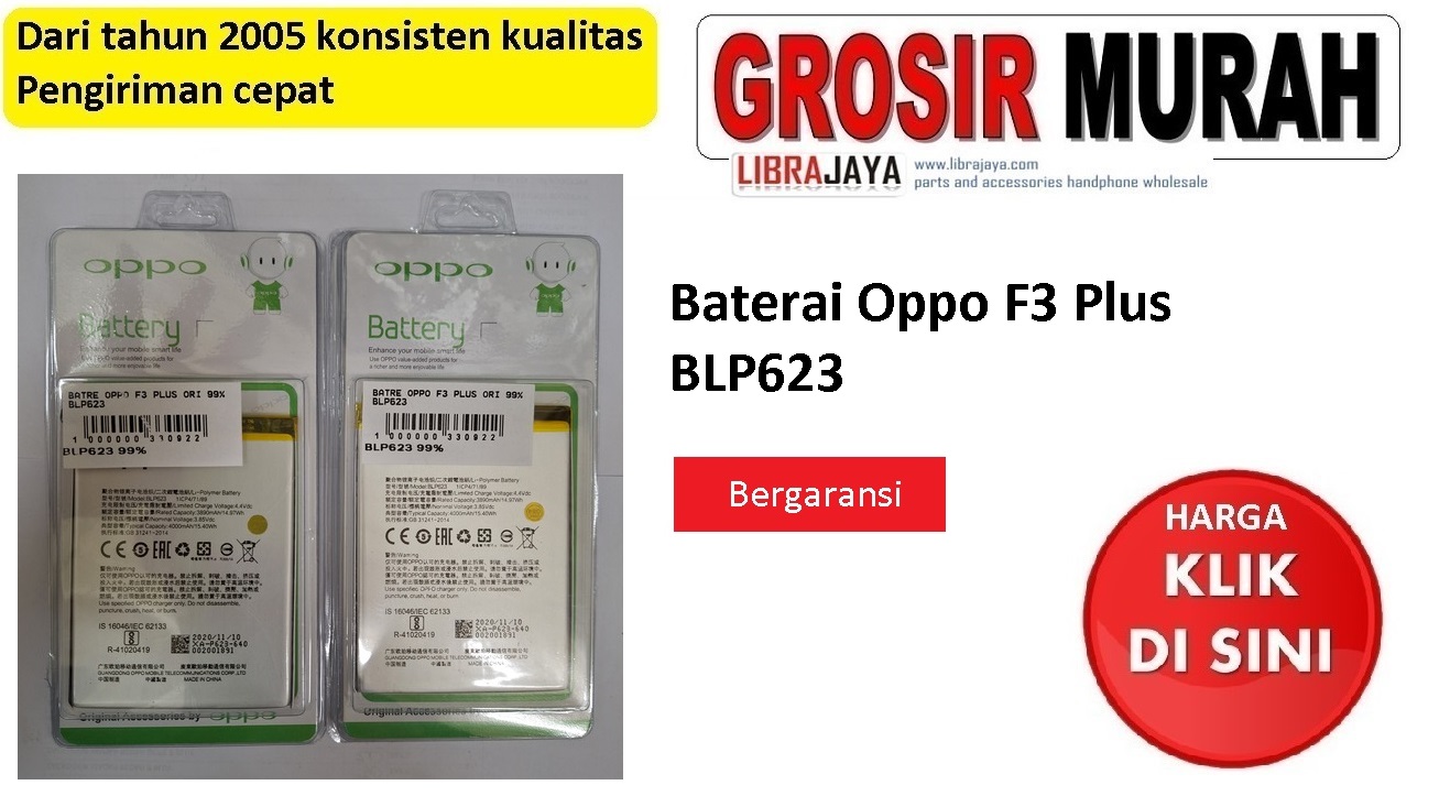 Jual Batre Oppo F3 Plus BLP623 Baterai Battery