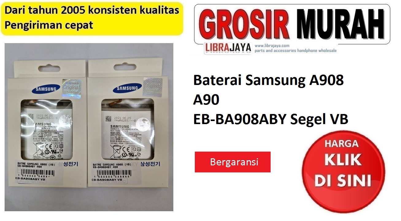 Baterai Samsung A908 | A90 | EB-BA908ABY | Segel VB | Bergaransi