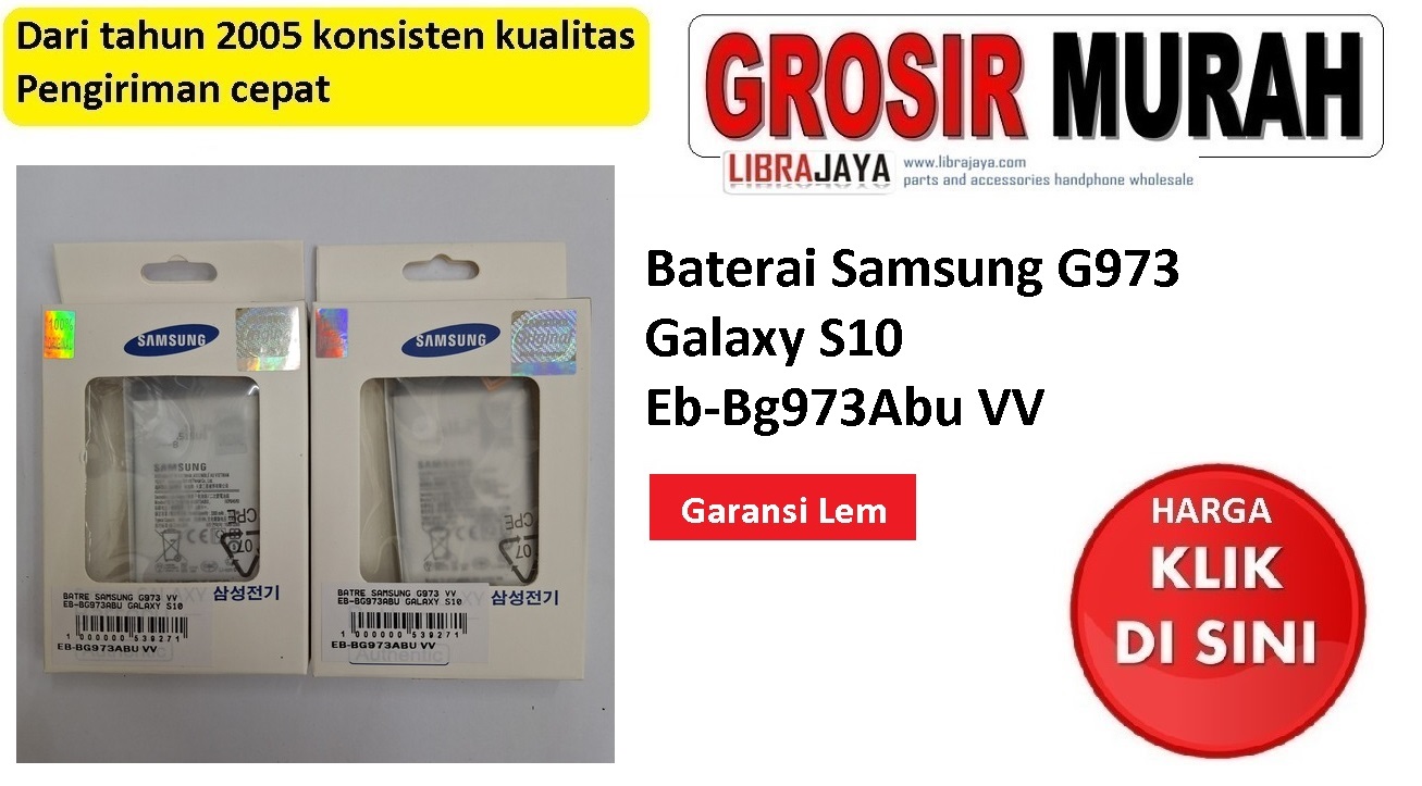 Baterai Samsung Eb-Bg973Abu VV G973 Galaxy S10