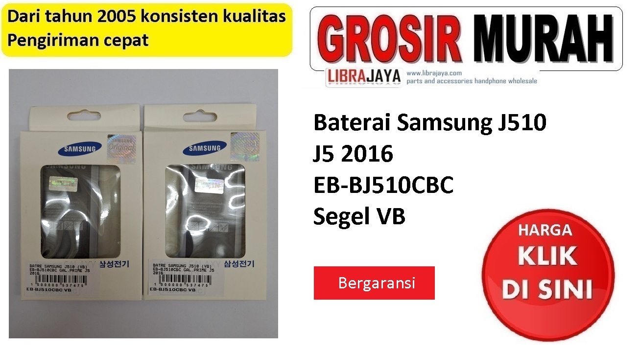 Baterai Samsung J510 J5 2016 EB-BJ510CBC Segel VB bergaransi