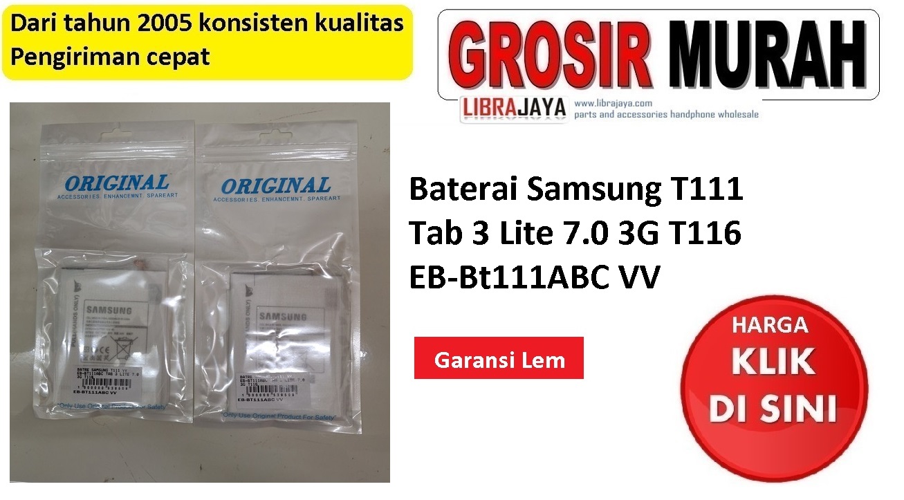 Baterai Samsung T111 Eb-Bt111ABC VV Tab 3 Lite 7.0 3G T116