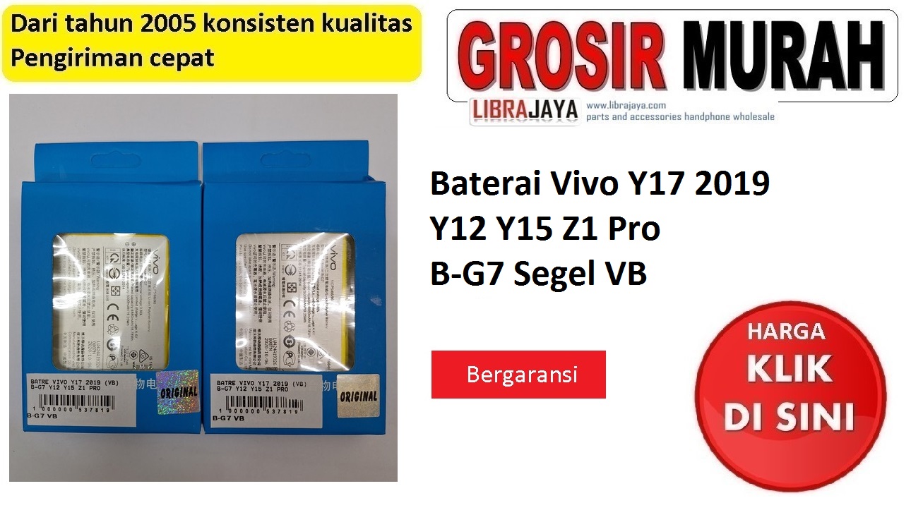Baterai Vivo Y17 2019 Y12 Y15 Z1 Pro B-G7 Segel VB