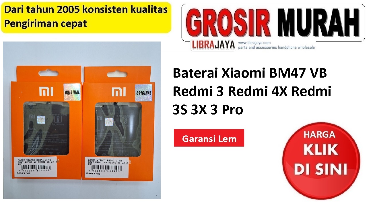 Baterai Xiaomi BM47 VB Redmi 3 Redmi 4X Redmi 3S 3X 3 Pro
