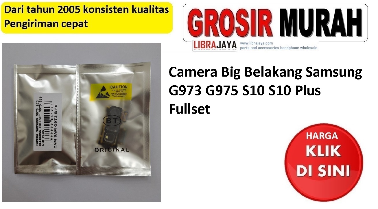Camera Big Belakang Samsung G973 Fullset G975 S10 S10 Plus
