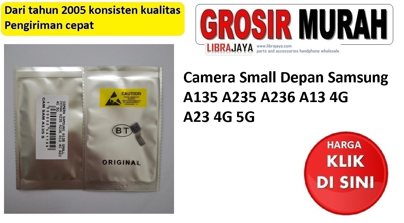Camera Small Depan Samsung A135 A235 A236 A13 4G A23 4G 5G