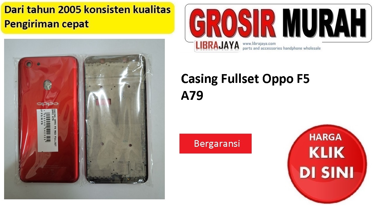 Casing Fullset Oppo F5 A79