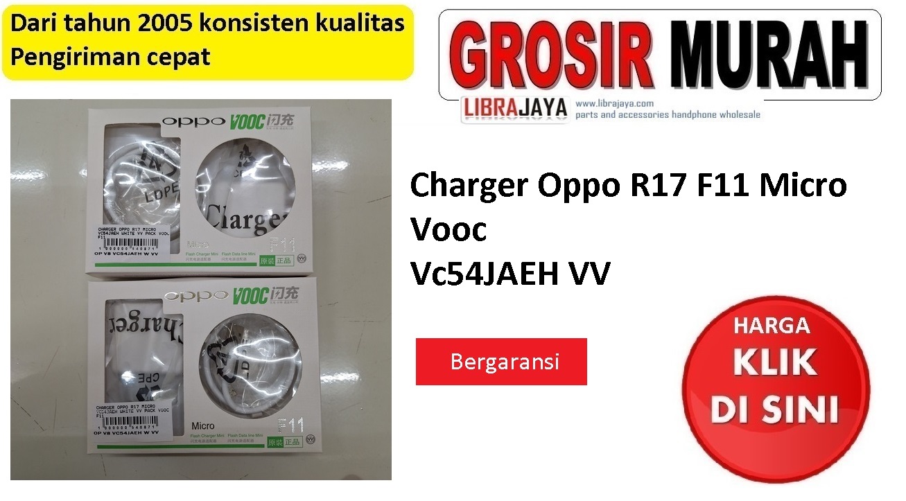 Charger Oppo R17 Micro Vc54JAEH VV Vooc F11