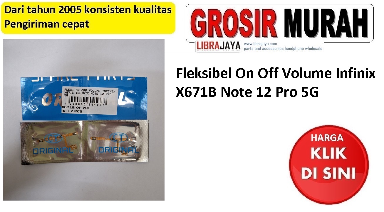 Fleksibel On Off Volume Infinix X671B Note 12 Pro 5G