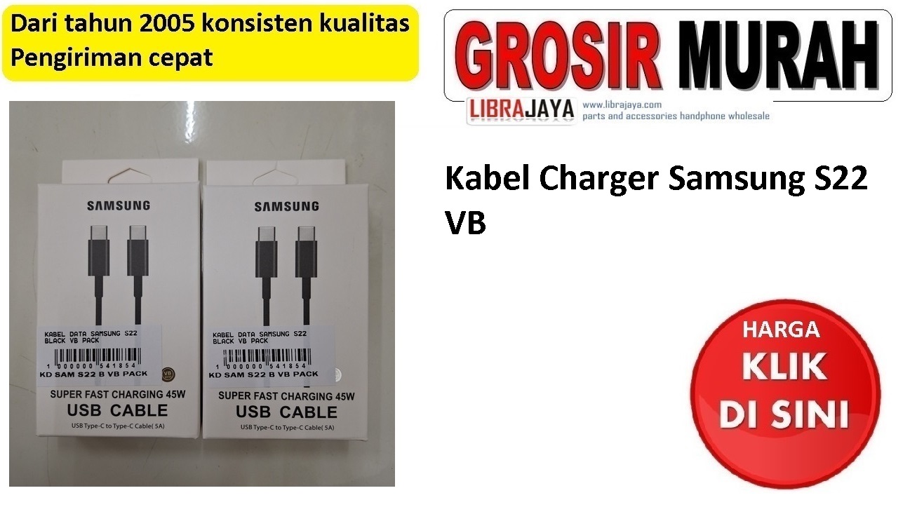 Kabel Charger Samsung S22 VB