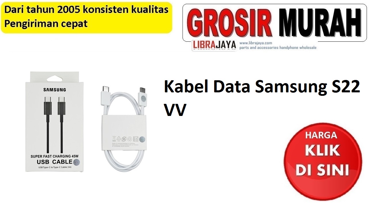 Kabel Data Samsung S22 VV
