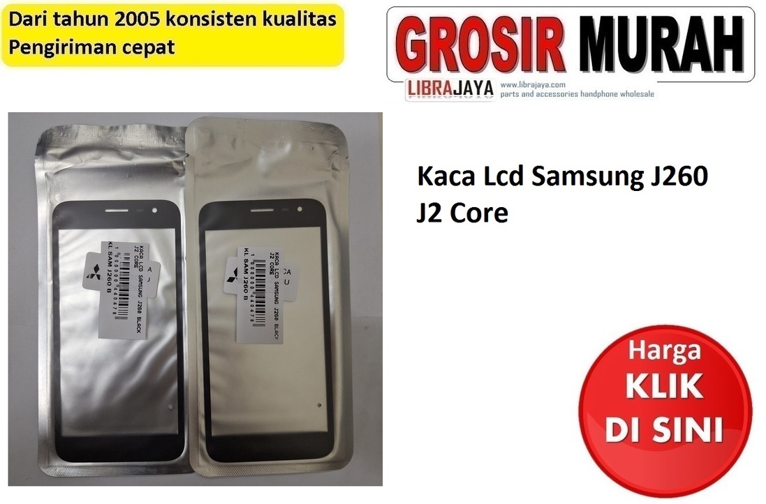 Kaca Lcd Samsung J260 | J2 Core