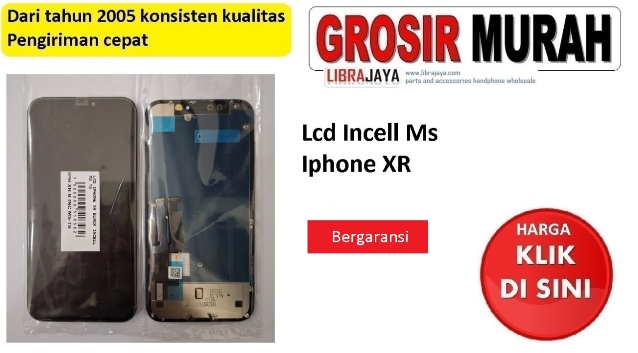 Lcd Incell Ms Iphone Xr K7DK57RRA lcd iphone xr bergaransi
