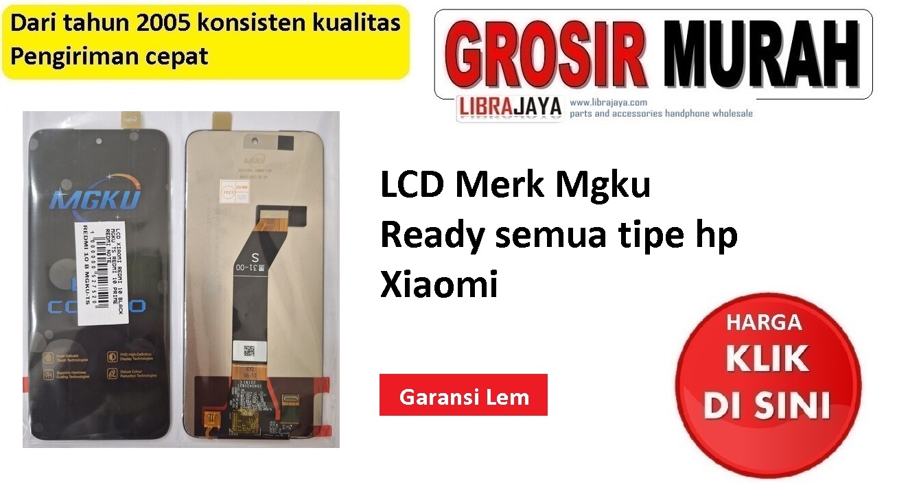 Lcd Xiaomi merk Mgku garansi lem