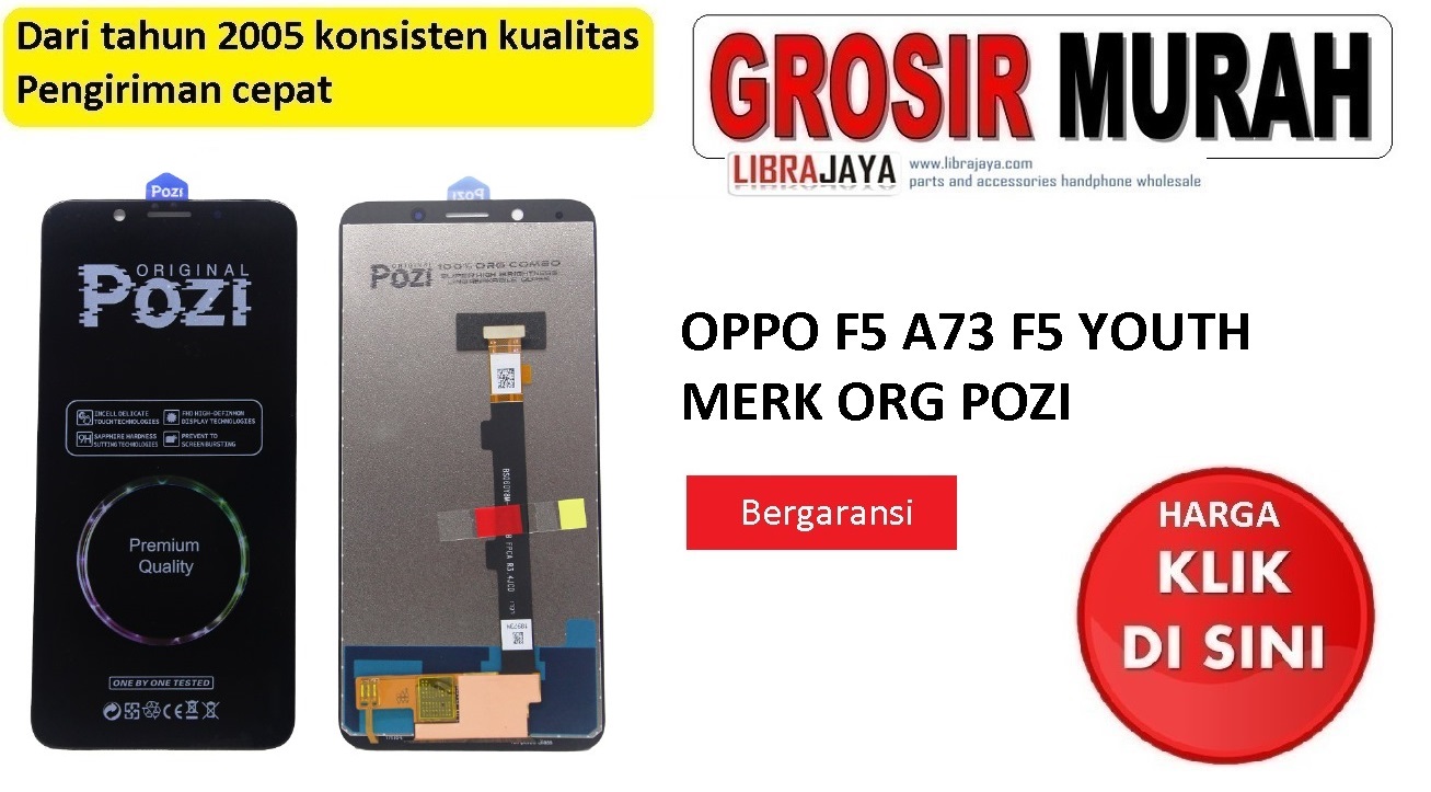 Lcd merk Org Pozi Oppo F5 Oppo A73 F5 Youth