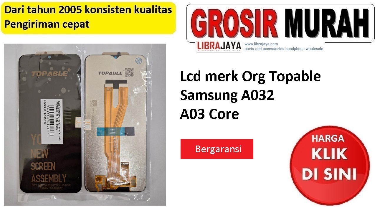 Lcd merk Org Topable Samsung A032 A03 Core LM5C3673F0-A1