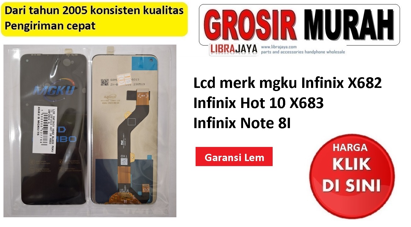 Lcd merk mgku Infinix X682 Infinix Hot 10 X683 Infinix Note 8I