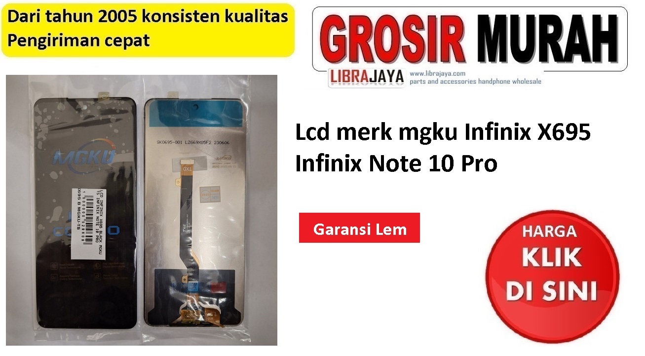 Lcd merk mgku Infinix X695 Infinix Note 10 Pro A83112A A2 garansi lem