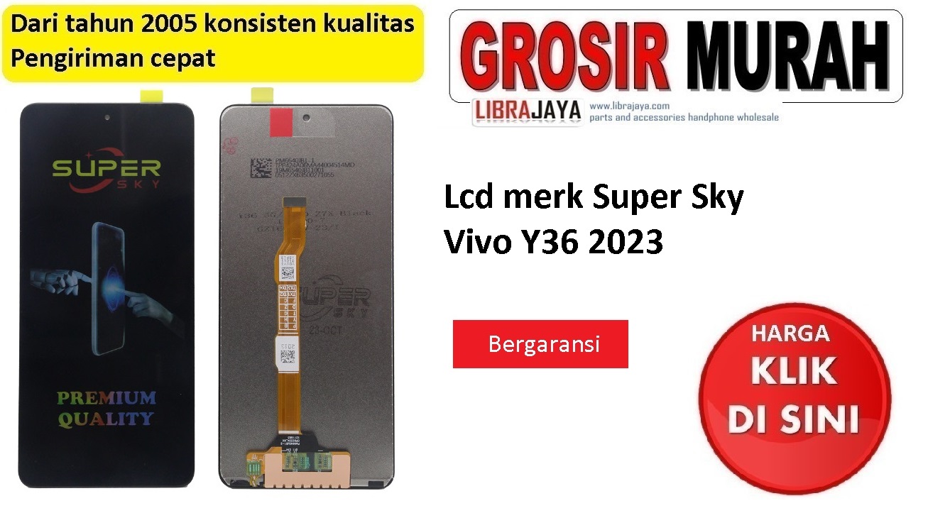 Lcd merk super sky Vivo Y36 2023 |  Lcd Vivo Y36 2023 |  Lcd Vivo Bergaransi