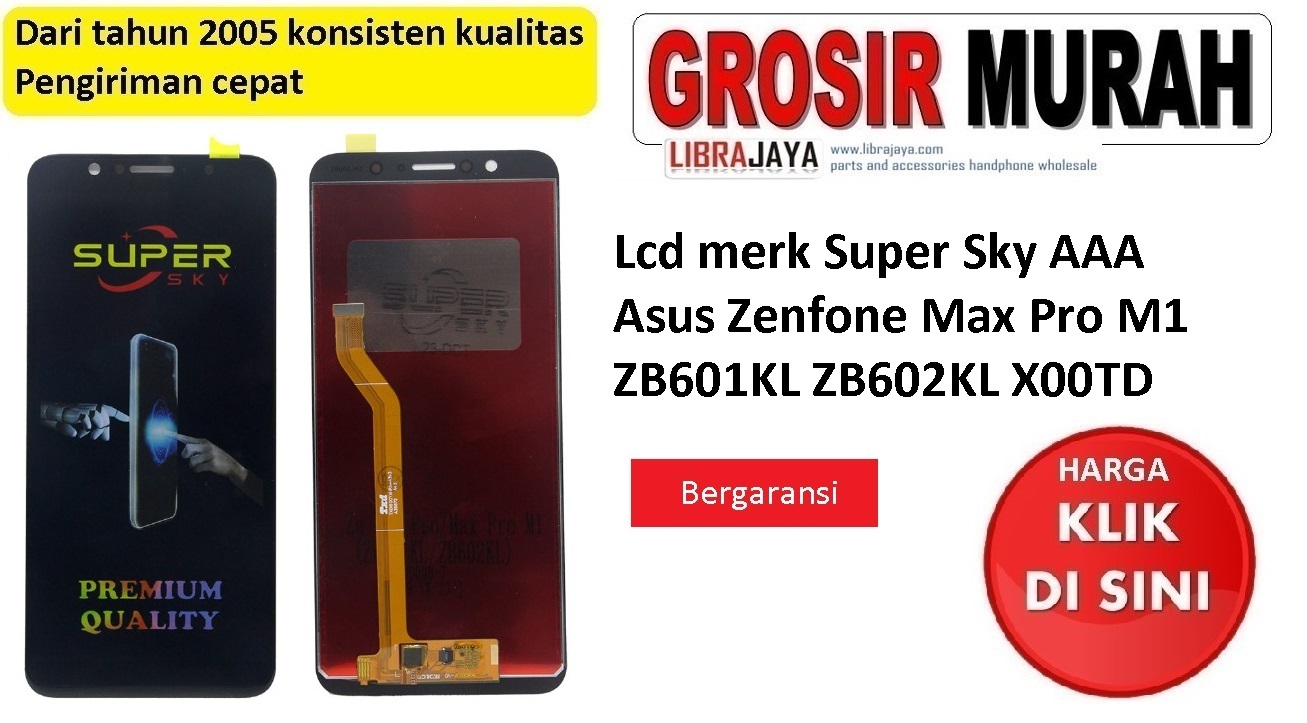 Lcd merk super sky aaa Asus Zenfone Max Pro M1 Zb601Kl X00Td Zb602Kl | lcd asus zenfone max pro m1 zb601kl |  lcd zb602kl |  lcd asus zb601kl bergaransi