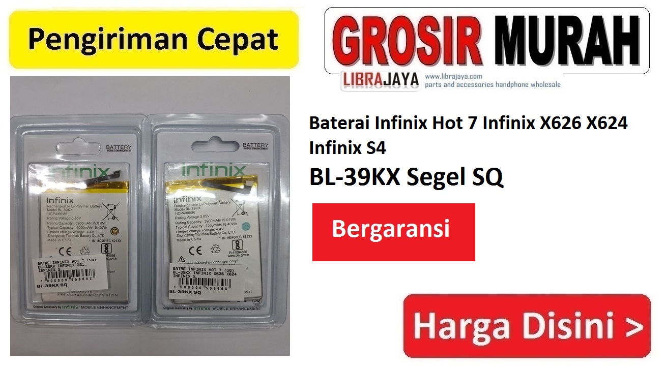 Baterai Infinix Hot 7 Infinix X626 X624 Infinix S4 BL-39KX Segel SQ