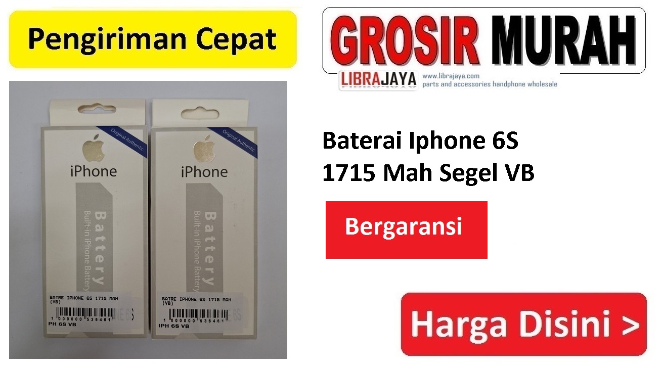 Baterai Iphone 6S 1715 Mah Segel VB