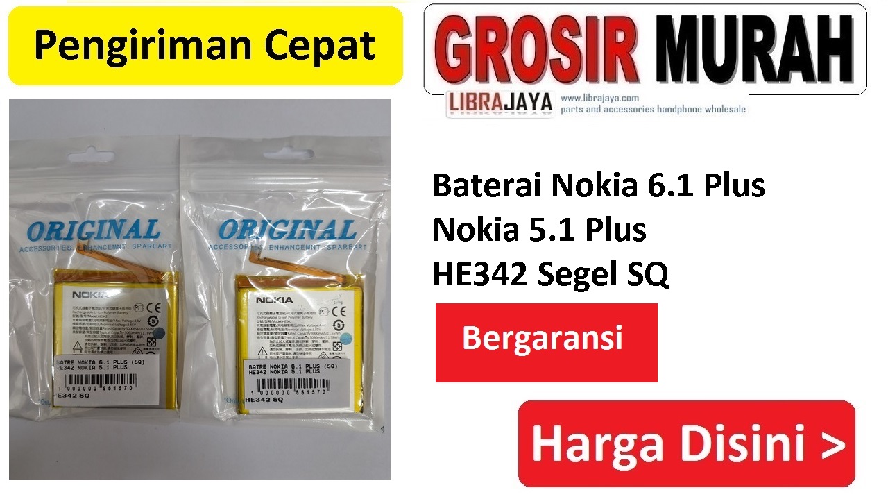 Baterai Nokia 6.1 Plus Nokia 5.1 Plus HE342 Segel SQ Bergaransi