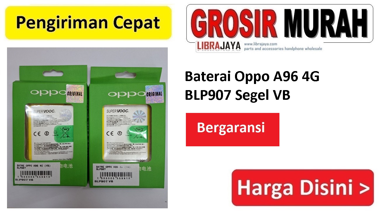 Baterai Oppo A96 4G BLP907 Segel VB Bergaransi