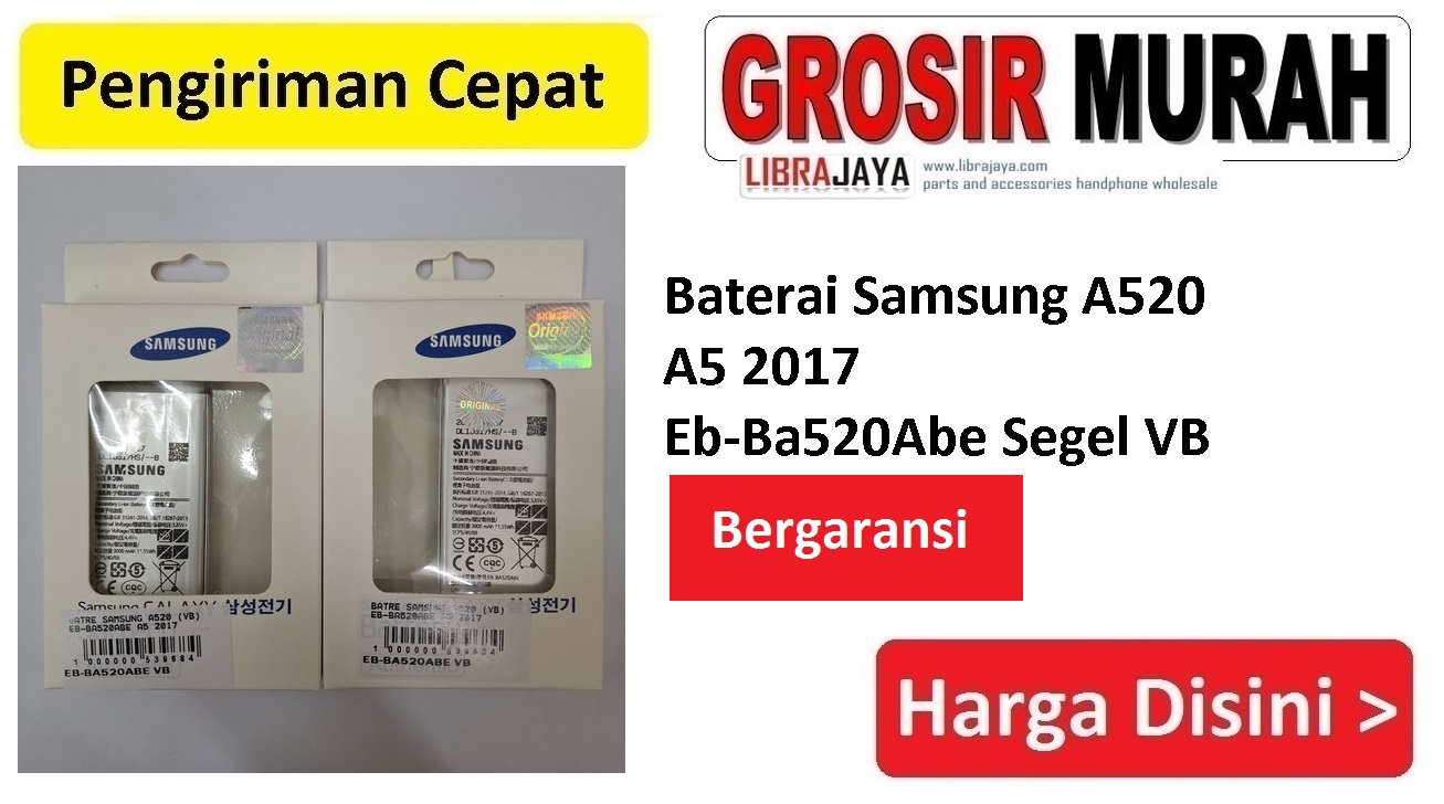 Baterai Samsung A520 A5 2017 Eb-Ba520Abe Segel VB