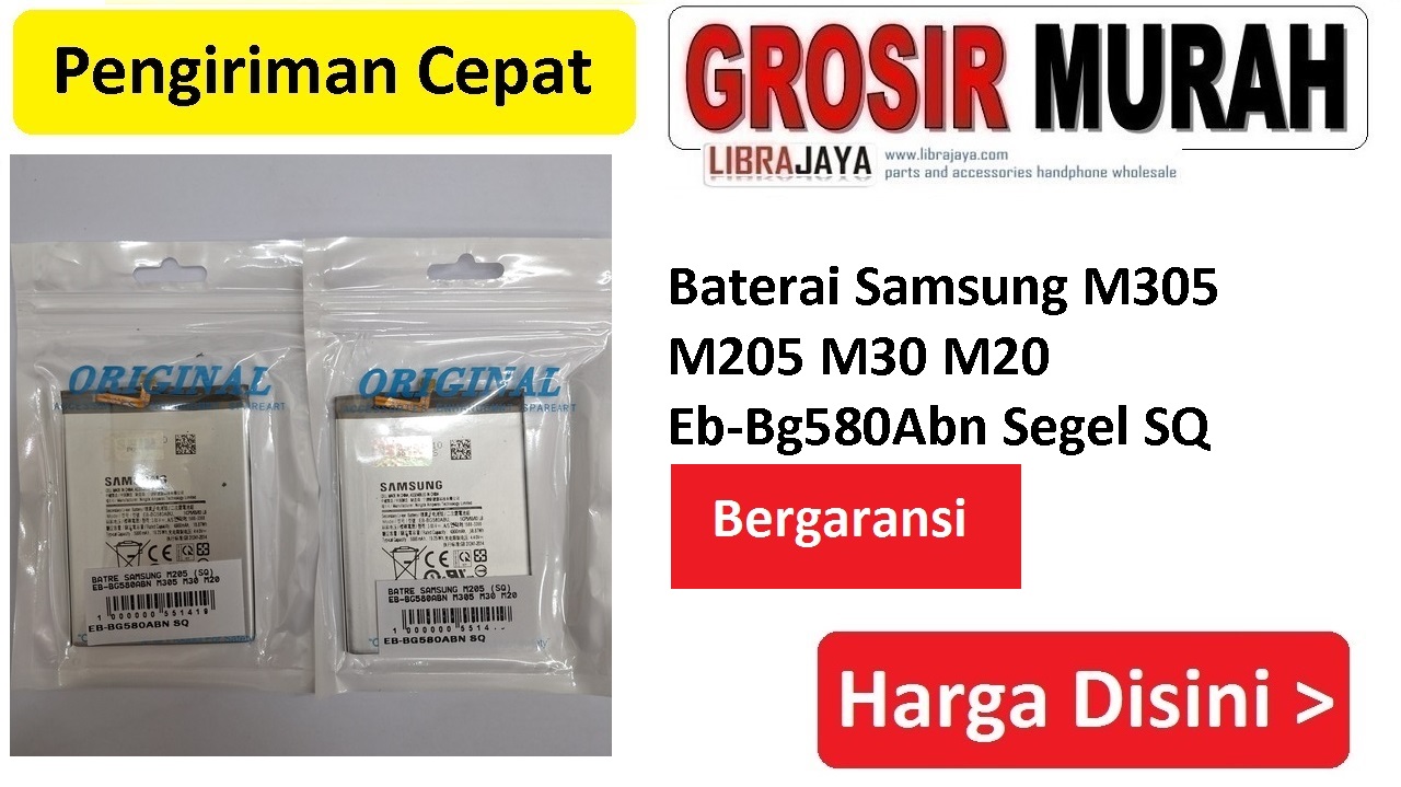 Baterai Samsung M305 M205 M30 M20 Eb-Bg580Abn Segel SQ bergaransi