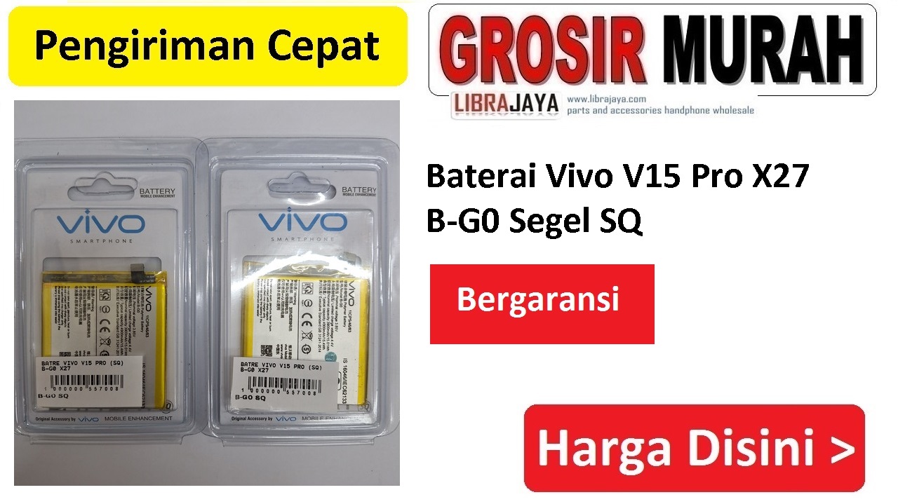 Baterai Vivo V15 Pro X27 B-G0 Segel SQ bergaransi