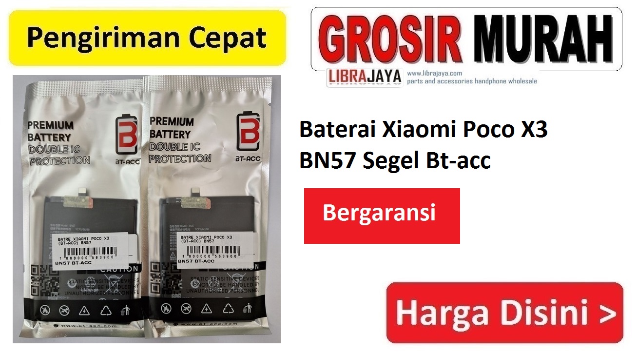 Baterai Xiaomi Poco X3 BN57 Segel Bt-acc