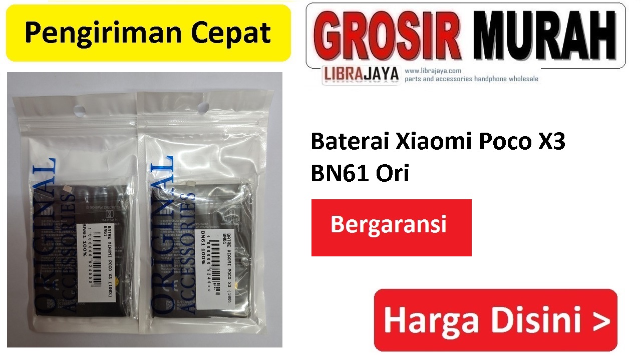 Baterai Xiaomi Poco X3 BN61 Ori Bergaransi