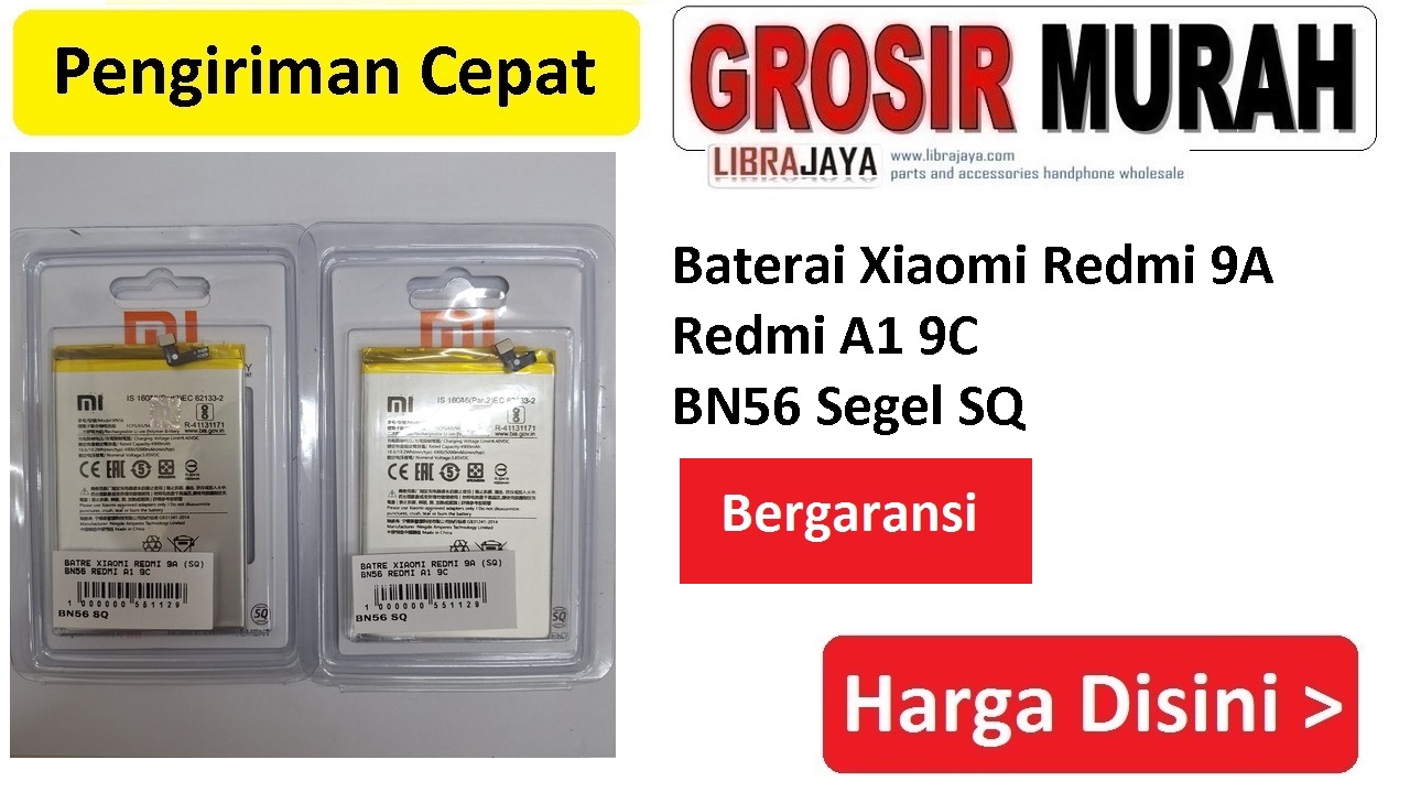 Baterai Xiaomi Redmi 9A Redmi A1 9C BN56 Segel SQ Bergaransi